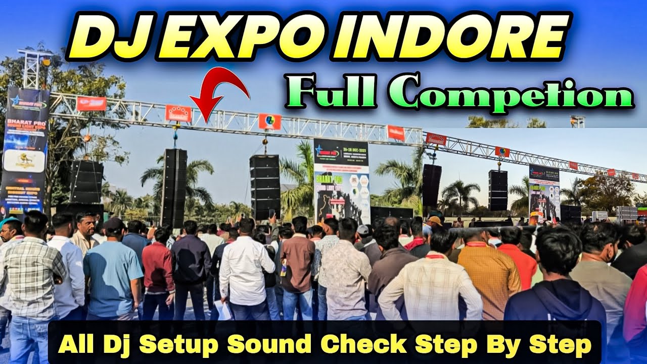 Sound Testing 😱सभी Dj का ! dj expo indore sound check ! indore dj expo 2025 ! bharat pro sound  expo