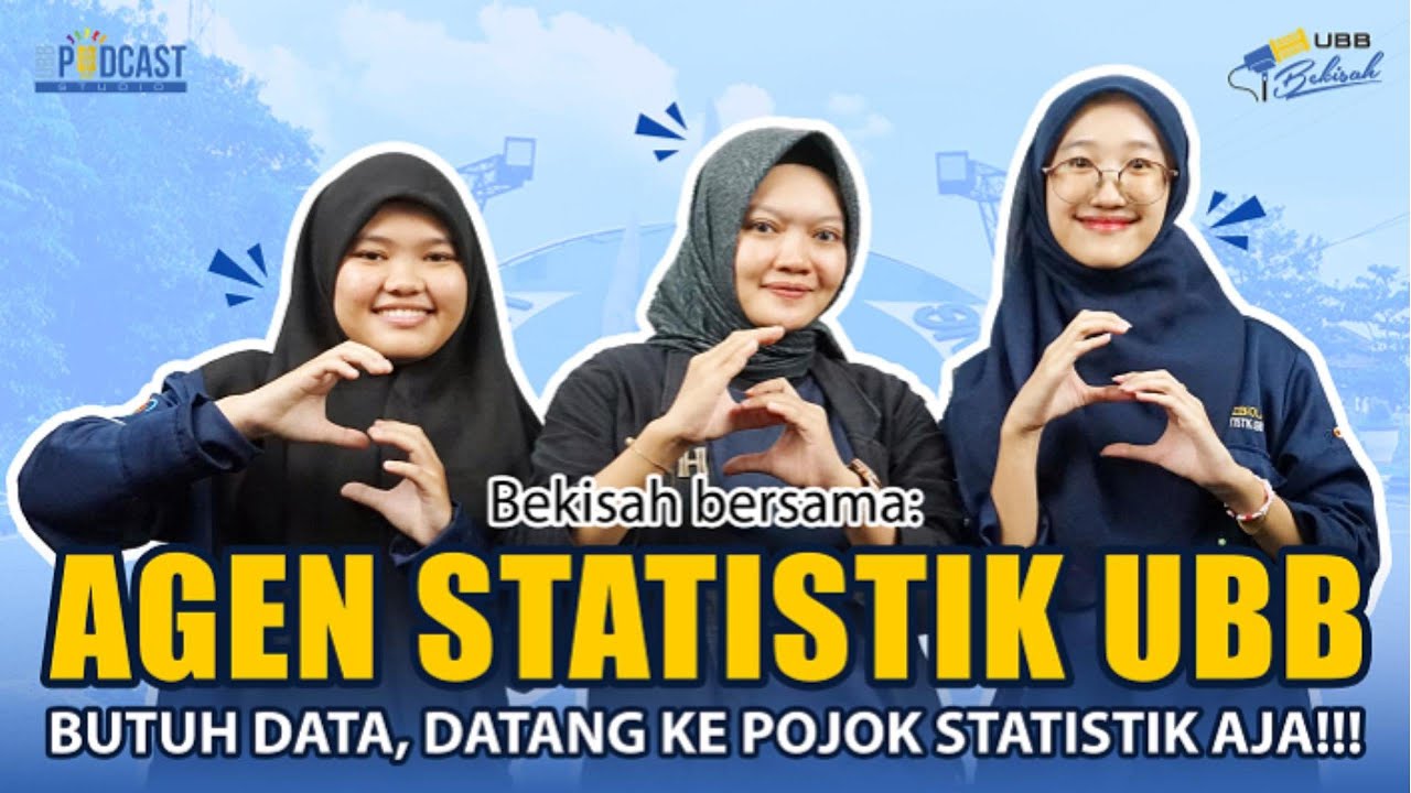PODCAST UBB BEKISAH BERSAMA AGEN STATISTIK UBB | 