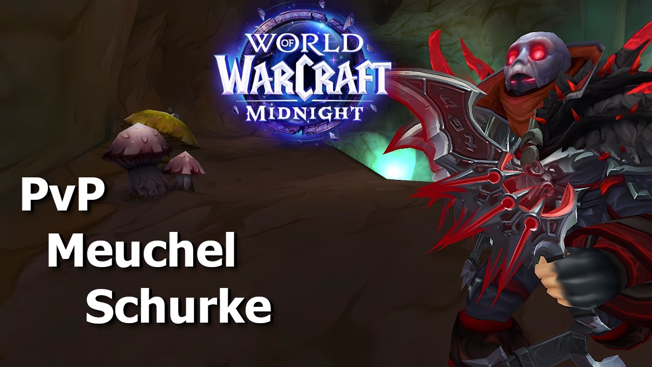 Let's Play WoW Midnight Pre-Patch PvP Meuchel Schurke - Kein Mitgefühl