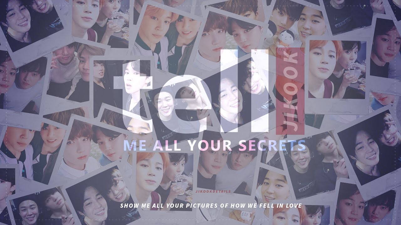 Jikook/Kookmin - Tell me all your secrets { special 1k }