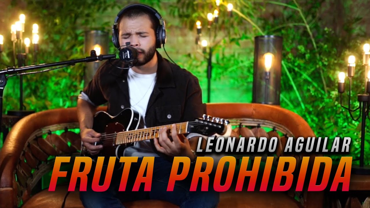 Leonardo Aguilar - Gallo Desenchufado - Fruta Prohibida