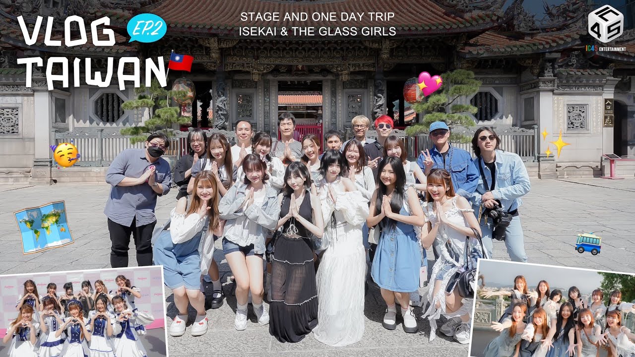 The Glass Girls x Isekai in Taiwan - EP2 [Vlog]