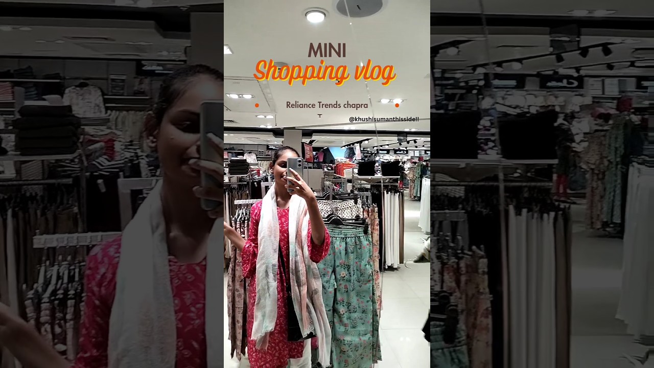 chapra shopping vlog 🛍️🛒#chapra #ytshots #bihar #shopping
