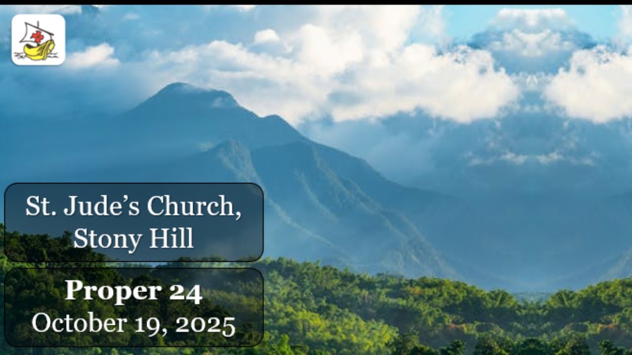 St. Jude's, Stony Hill - The Nineteenth Sunday after Pentecost - October 19, 2025 at 8:00 a.m.