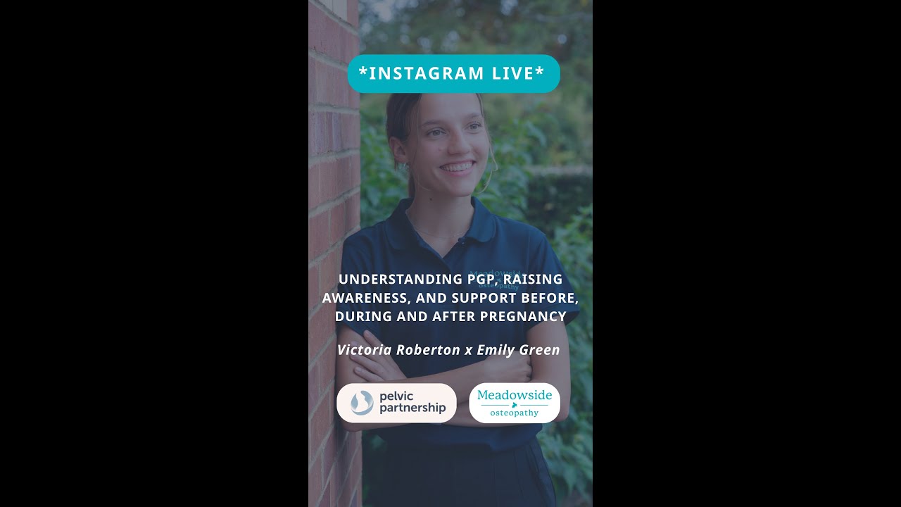 Instagram Live: Pelvic Partnership with Meadowside Osteopathy
