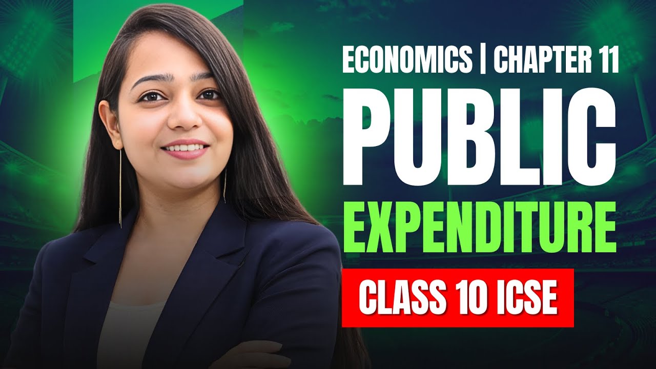 Public Expenditure | ICSE Class 10 Economics Chapter 11 | Learn with Obsession #economics