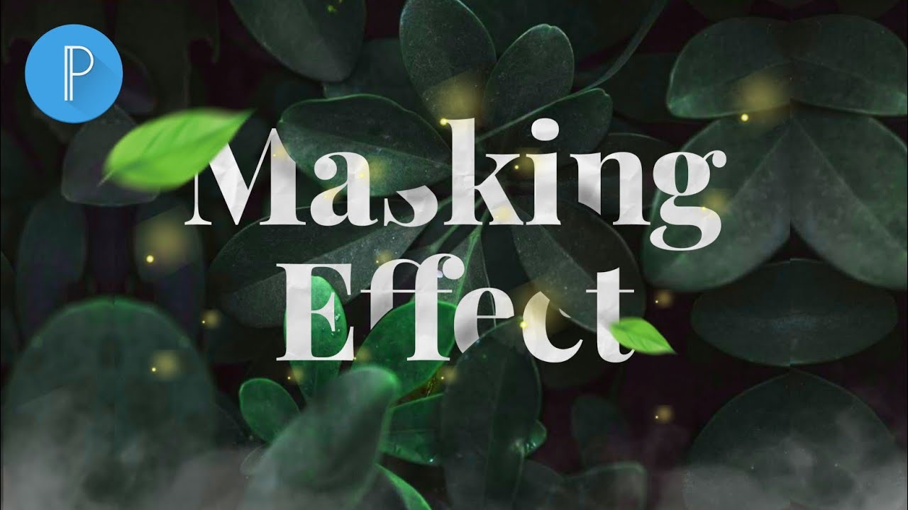 Tutorial Efek Masking Daun || Pixellab || Tutorial