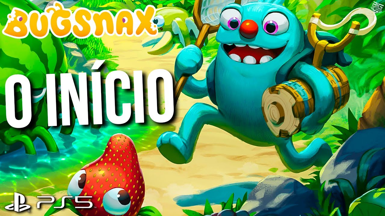 BUGSNAX - Início de Gameplay, em Português PT BR 🍔🍓🥕 │ big boss