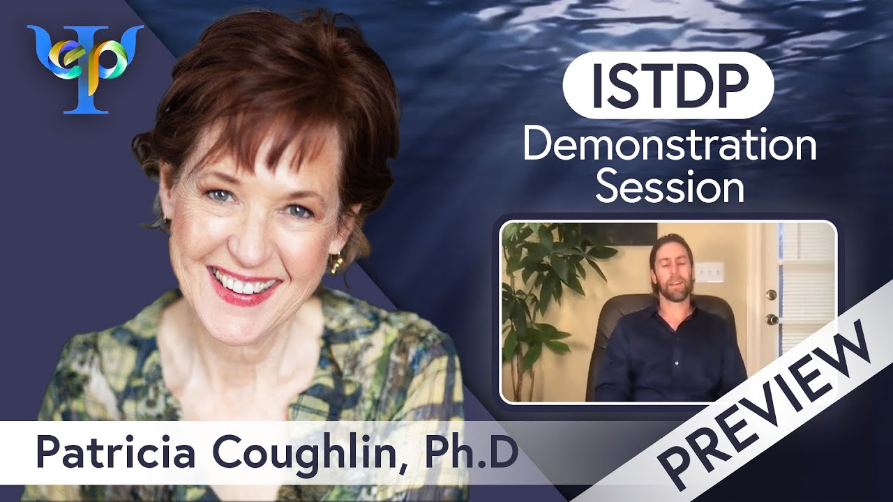 ISTDP Demonstration with Explanation by Patricia Coughlin