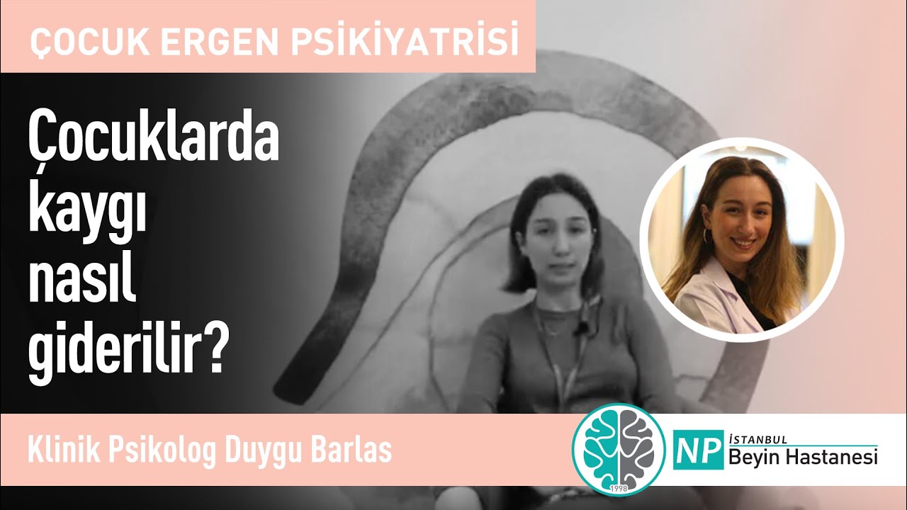 Çocuklarda kaygı nasıl giderilir?