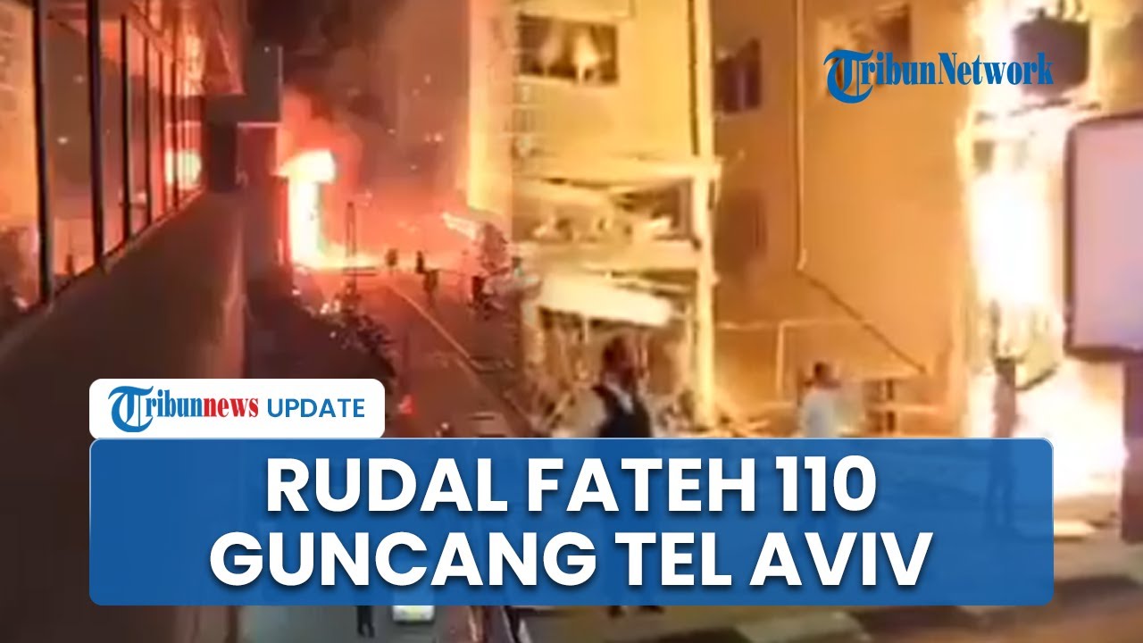 Ganas! Pusat Tel Aviv Diguncang Ledakan Rudal Fateh 110 Hizbullah, Picu Ledakan di Mana-mana
