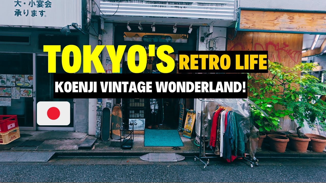 LIFE IN TOKYO  Exploring Koenji’s RETRO Streets, Pop Ups,VINTAGE FINDS & Flea Markets!🇯🇵