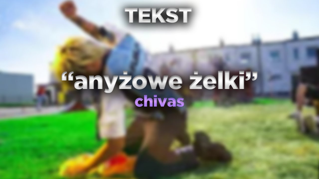 chivas - anyżowe żelki [TEKST]