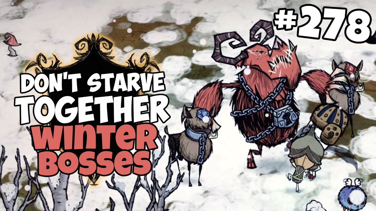 Killing All The Winter Bosses - Don't Starve Together Gameplay - Part 278