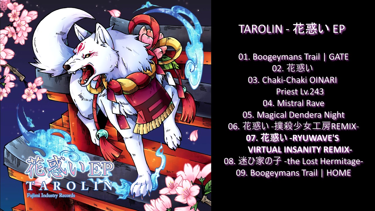 TAROLIN - 花惑い  RYUWAVE'S VIRTUAL INSANITY REMIX