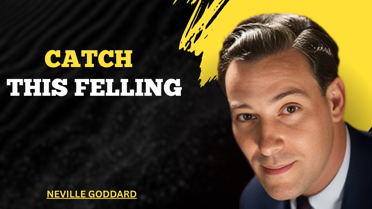 Neville Goddard: It&rsquo;s Finished, Let Go and Live in the End