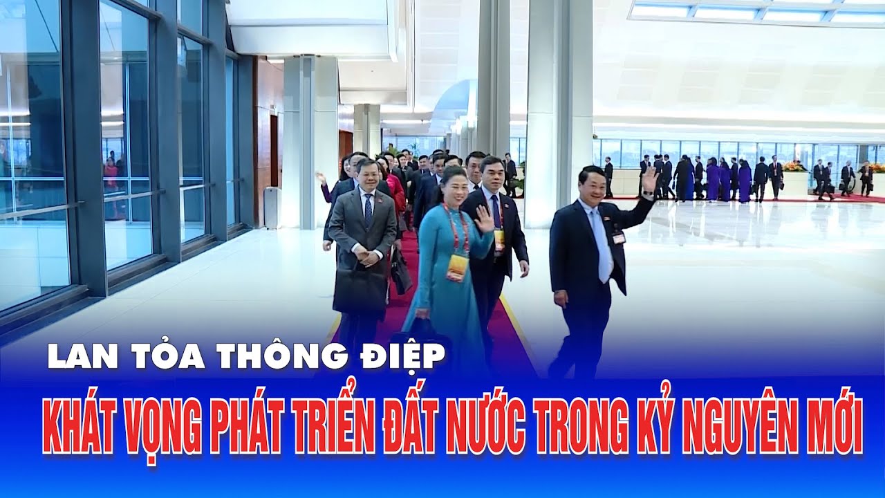 Lan tỏa thông điệp khát vọng phát triển đất nước trong kỷ nguyên mới