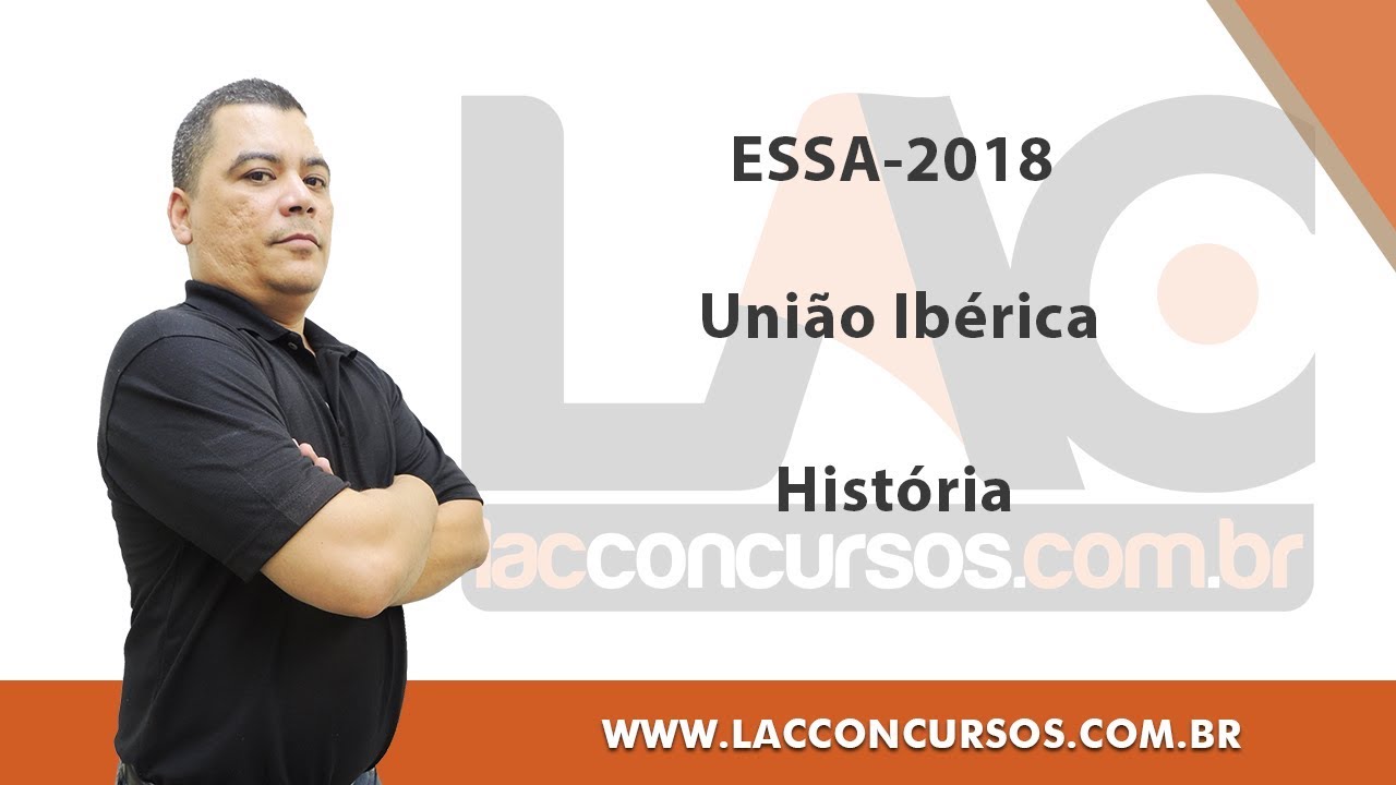 História -  União Ibérica  -  ESSA 2018 Aula # 5