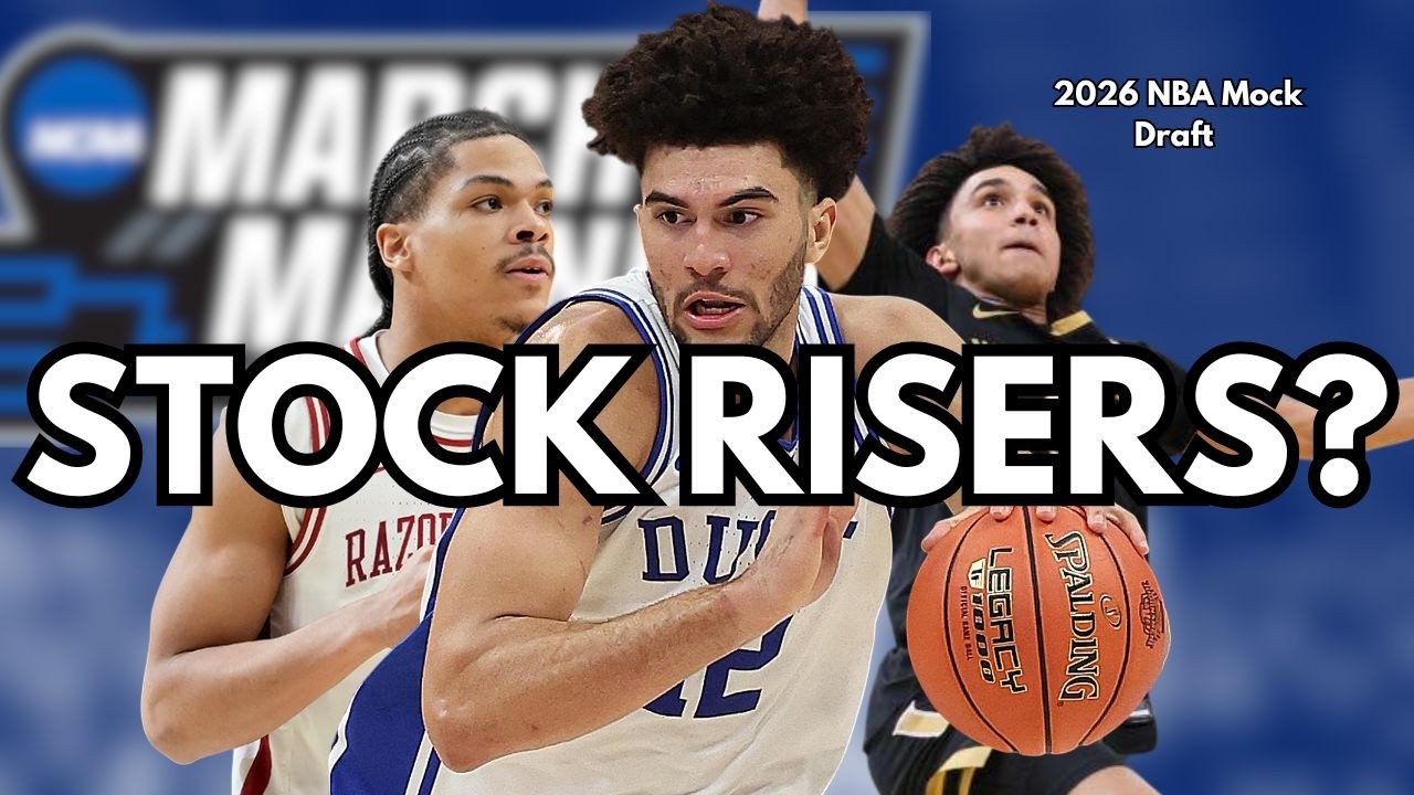2026 NBA Mock Draft (with March Madness Stars)