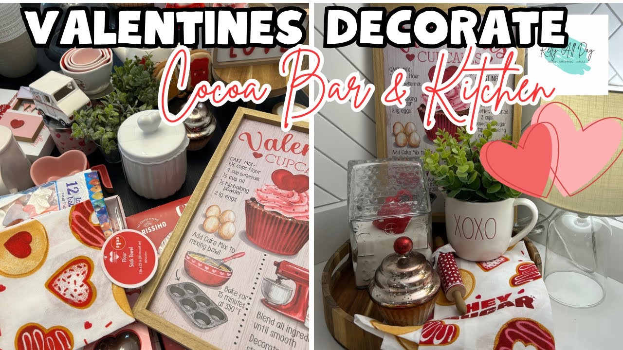 VALENTINE'S DECORATE WITH ME l COCOA BAR KITCHEN