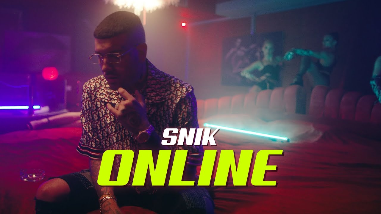 SNIK - ONLINE (Official Music Video)