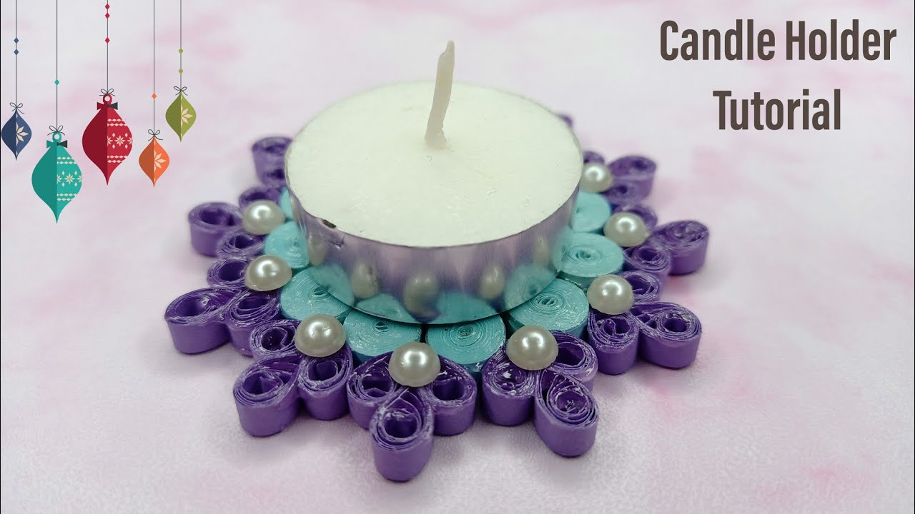 Quilling Candle Holder / Tutorial