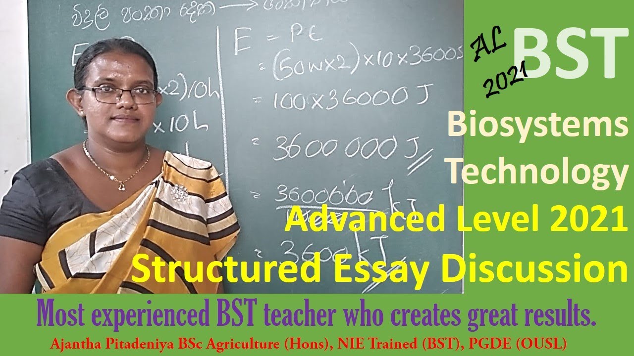 BST 2021 Advanced Level Examination (A/L 2021) | Structured Essay Discussion | Biosystems Technology