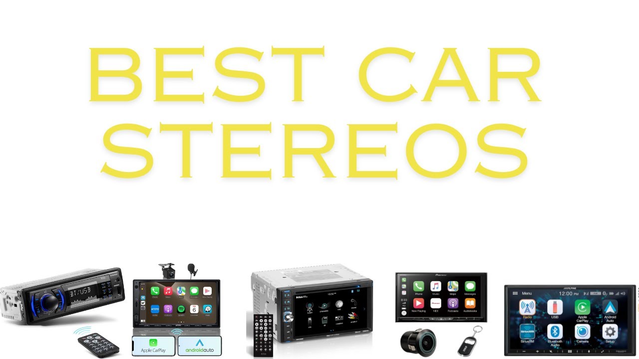 Cruise in Style: Best Car Stereos on the Market 2024 | Elevate Your Driving Experience