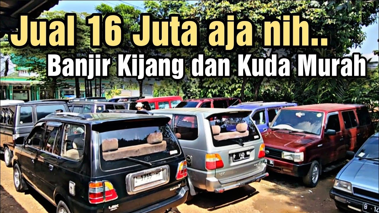 YAKUB MOTOR Jual Mobil Bekas 16 Jutaan aja nih..Banyak Mobil Kijang dan Kuda Murah Ges