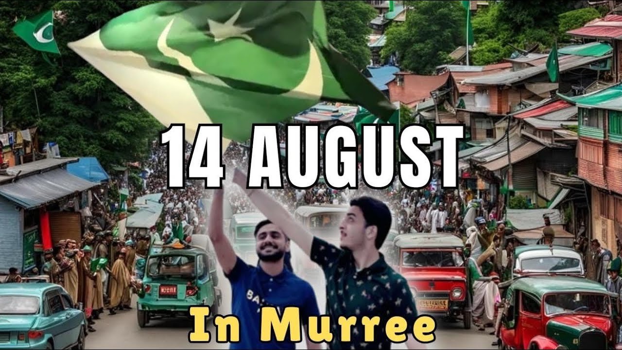 Celebrating Independence Day in Murree 🇵🇰❤️