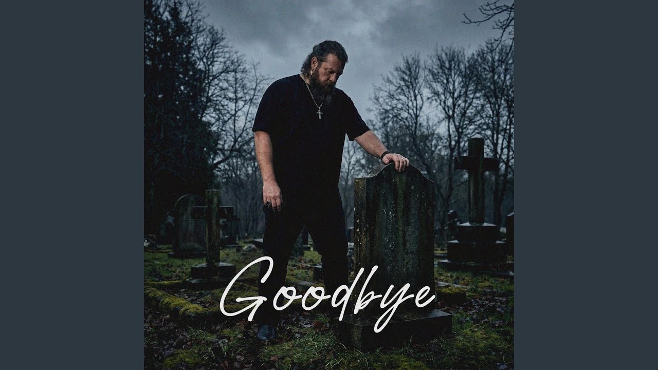 Goodbye