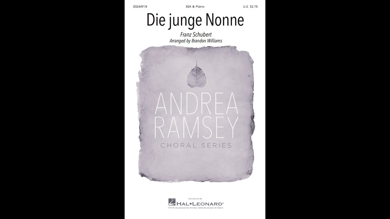 Die junge Nonne (SSA Choir) - Arranged by Brandon Williams