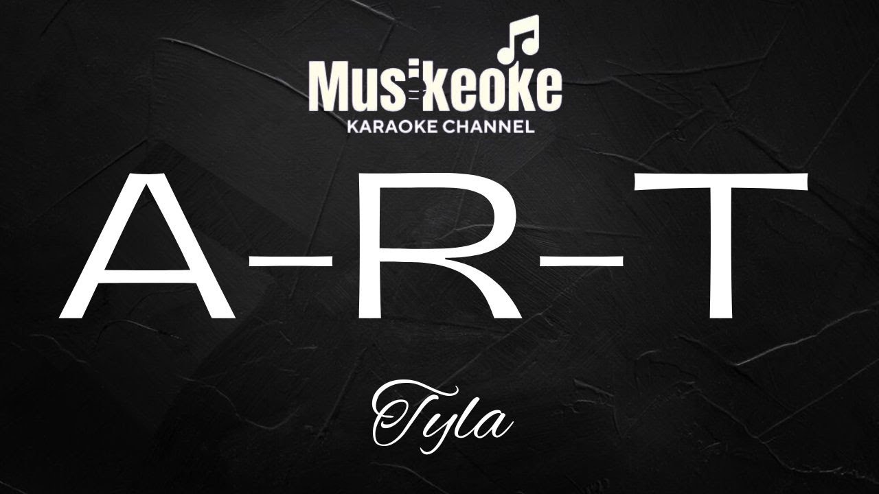 A-R-T | Tyla | Karaoke