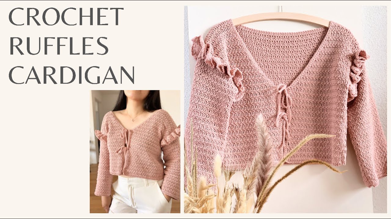 CROCHET RUFFLES CARDIGAN | CROCHET BY BEV