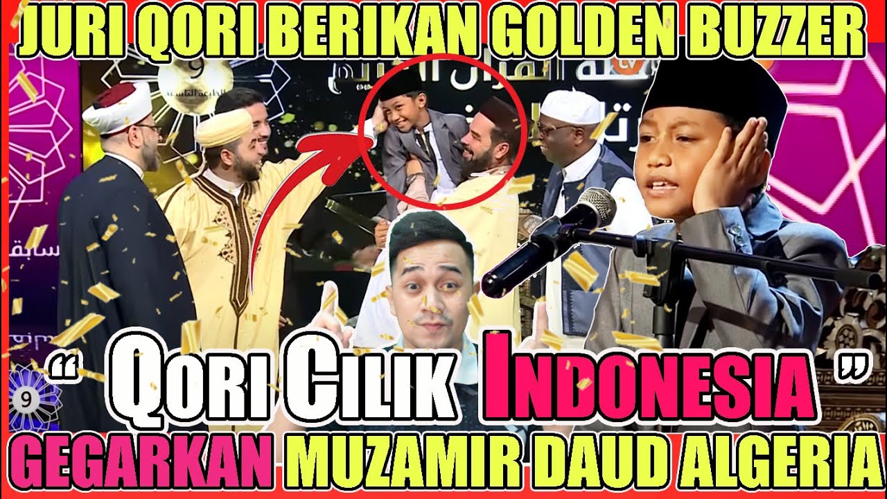 🔴QORI CILIK🇮🇩 , BACAAN  SPEKTAKULER BIKIN JURI2  BERIKAN GOLDENBUZZER🎉🎉🎉 DI MUZAMIR DAUD ALGERIA🇩🇿‼️