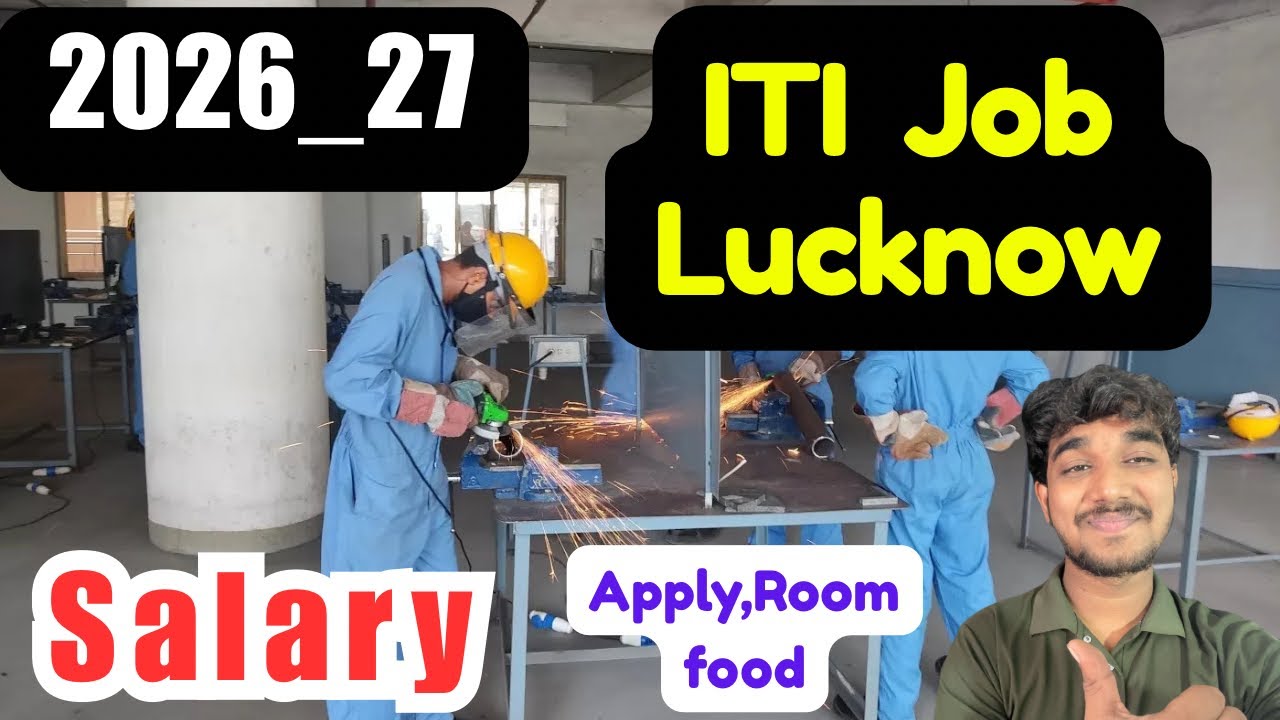 ITI job in Lucknow,Salary,Requirements,and All Details