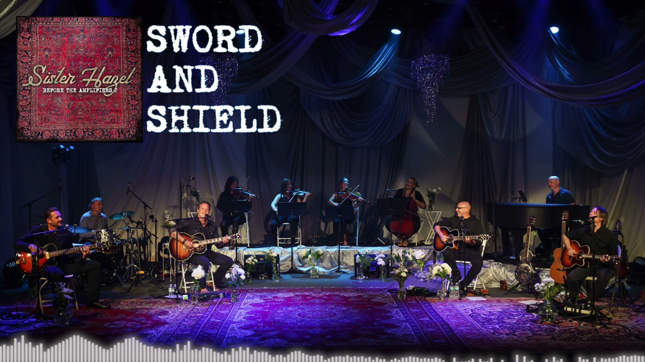 Sister Hazel - Sword and Shield (Live & Acoustic with Strings) - (Official Audio)