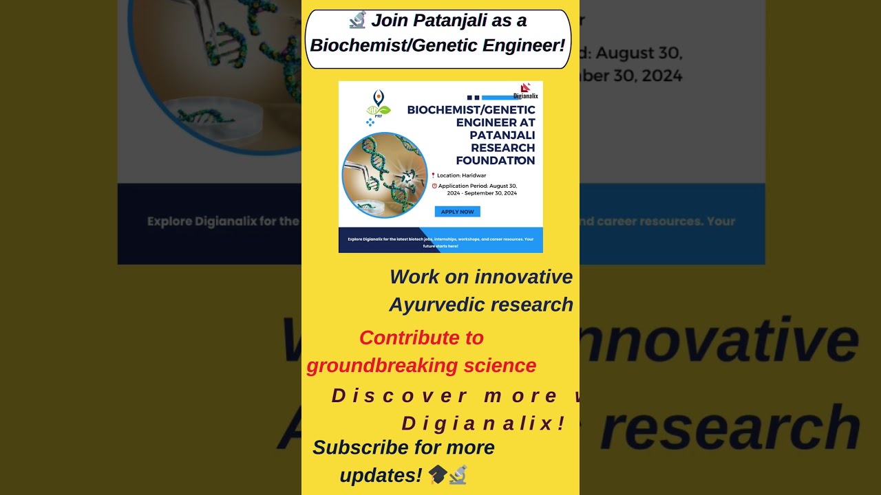 🔬 Join Patanjali as a Biochemist/Genetic Engineer!