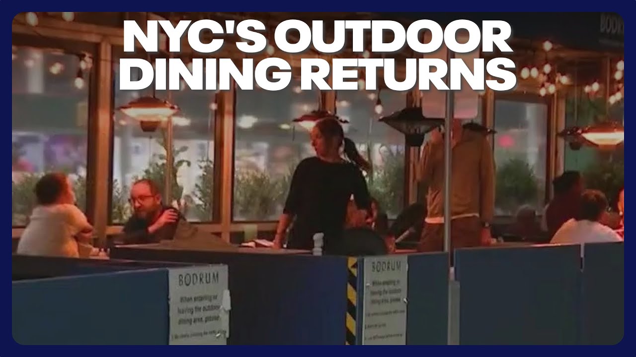 NYC's outdoor dining returns—with major changes and big costs