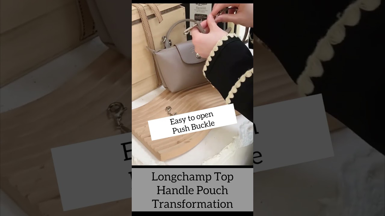 LongChamp Top Handle Pouch Conversion #longchamp #shorts