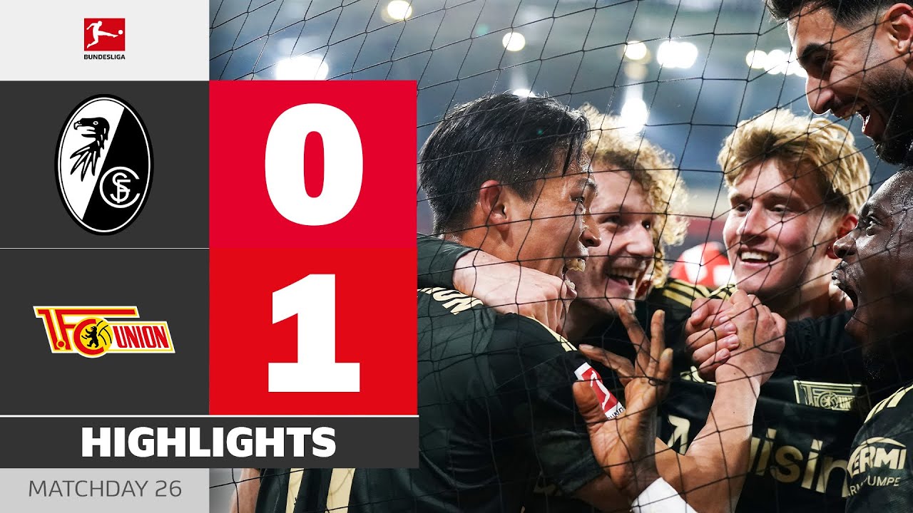 Jeong Shocks Former Club! | SC FREIBURG - UNION BERLIN | Highlights | Matchday 26 &ndash; Bundesliga