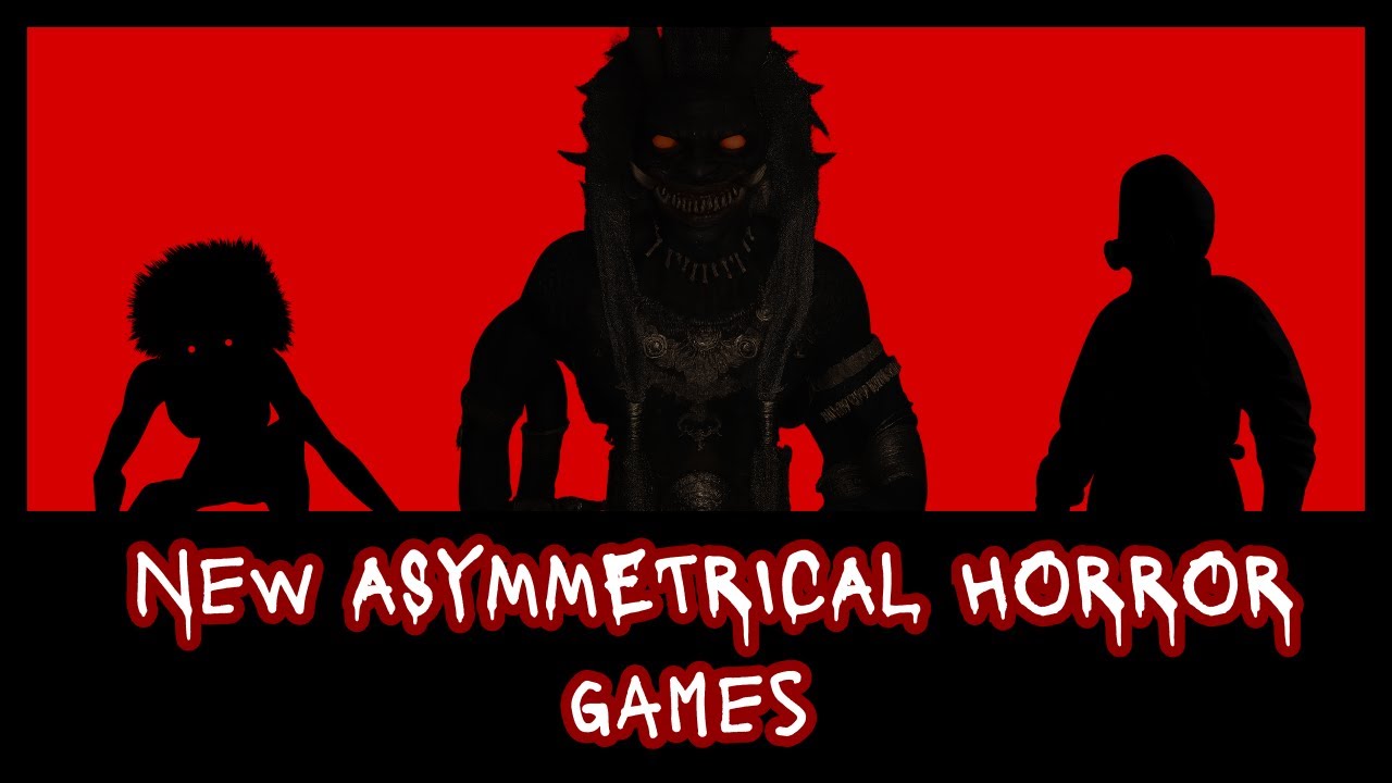 Upcoming asymmetrical horror games you didn't know about