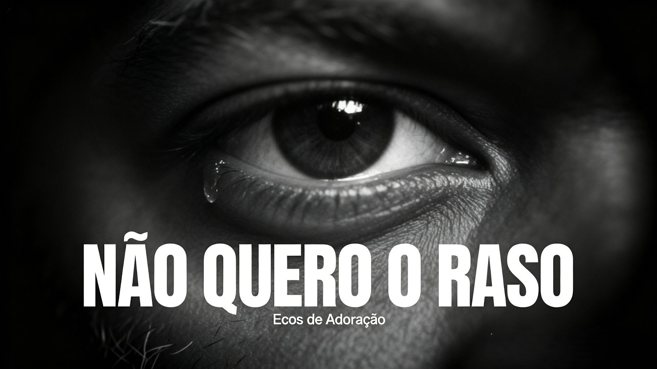 Eu Não Quero O Raso🕊️ - Clipe Oficial Do Canal🎶 - Louvor De Restauração✨