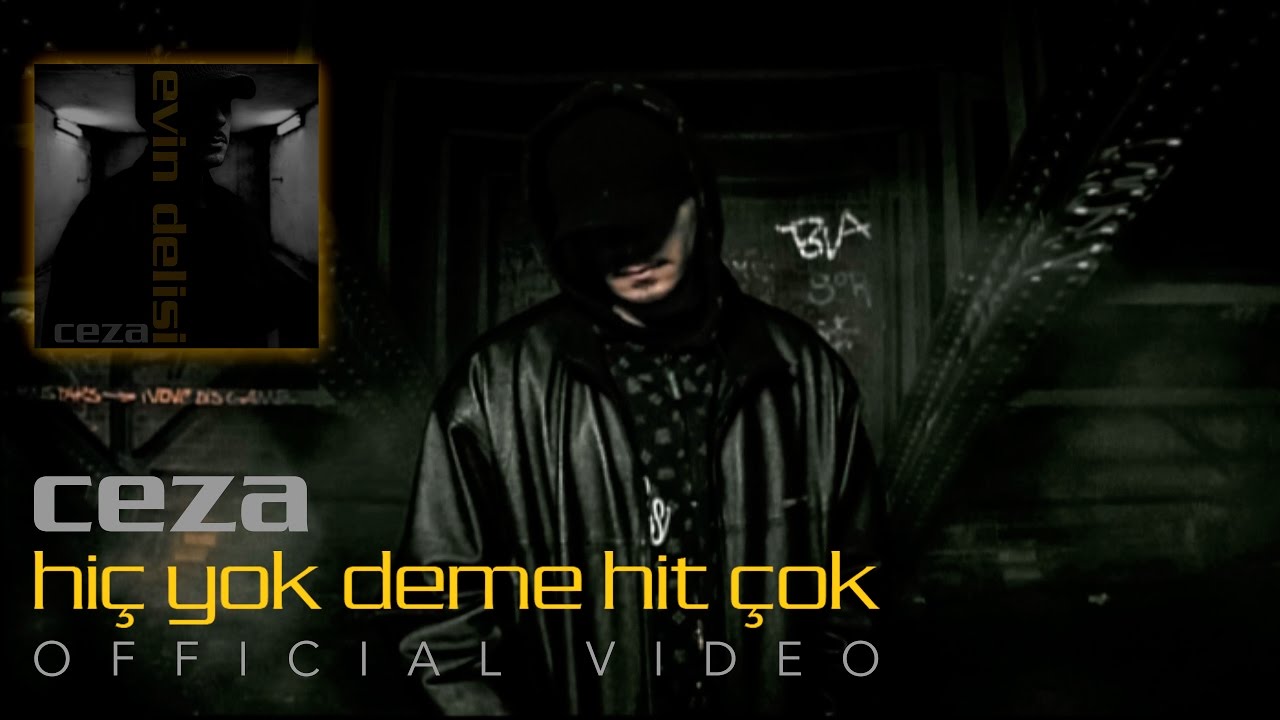 CEZA - Hiç Yok Deme Hit Çok (Official Video)
