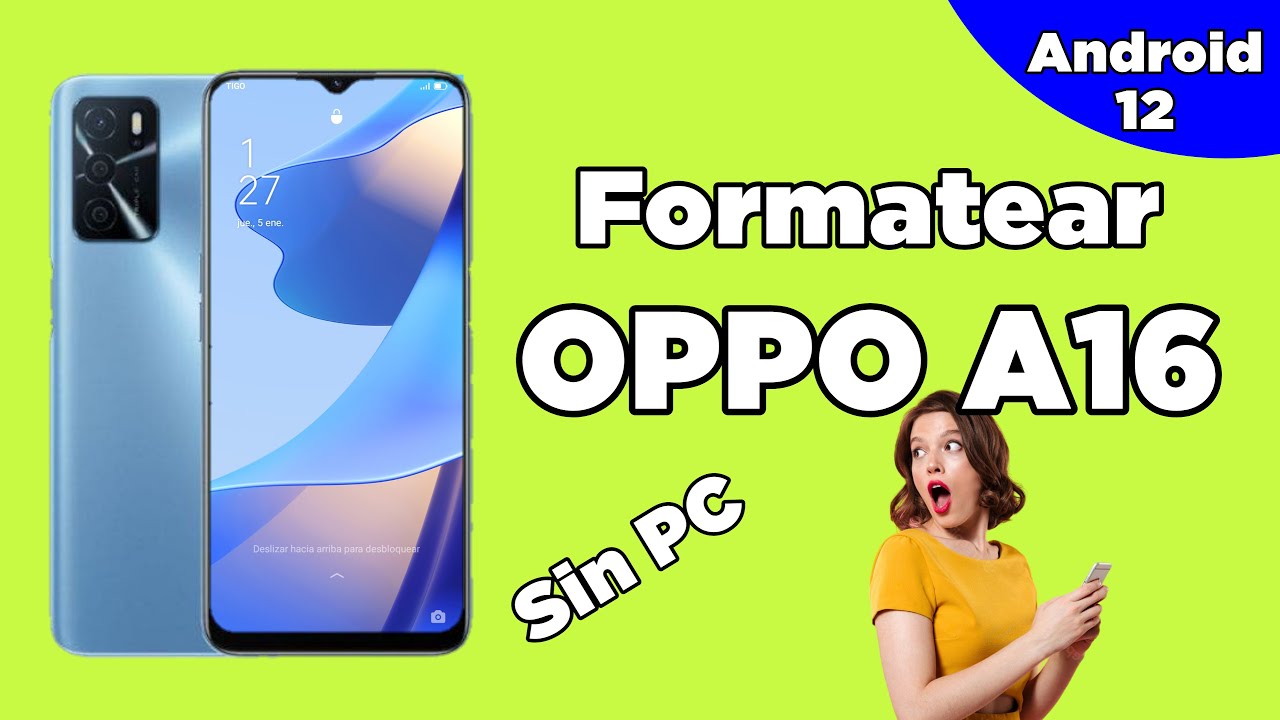FORMATEAR OPPO A16 RESTABLECER A FABRICA