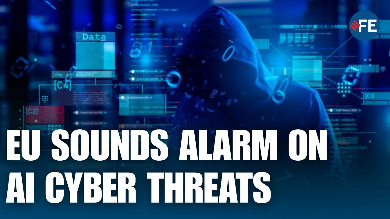 EU Sounds Alarm On AI Cyber Threats | Europe Warns Of Dangerous New Attacks