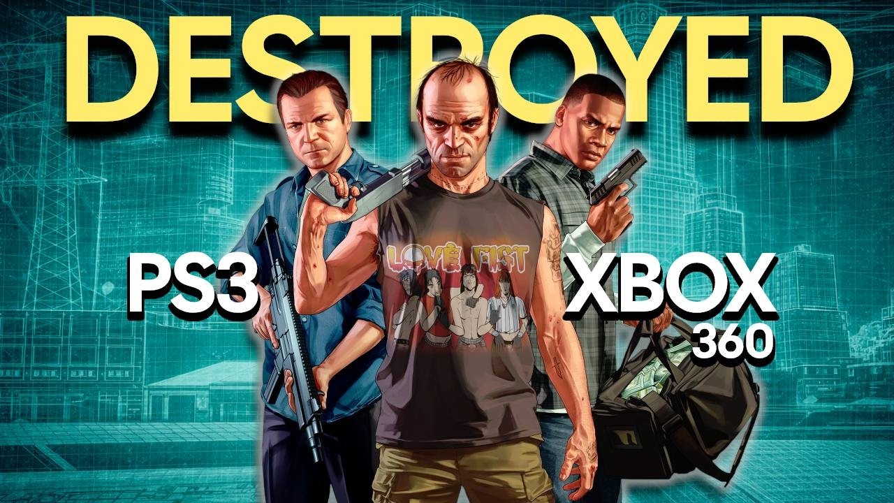 GTA V Shouldn’t Exist on PS3 and Xbox 360