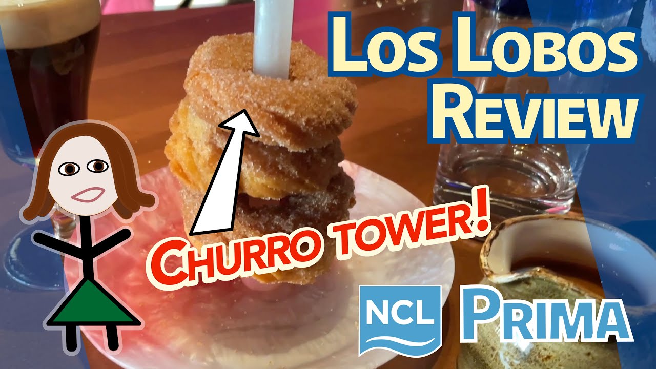 Should you try Los Lobos on an NCL cruise? I tried it for you on the Prima!