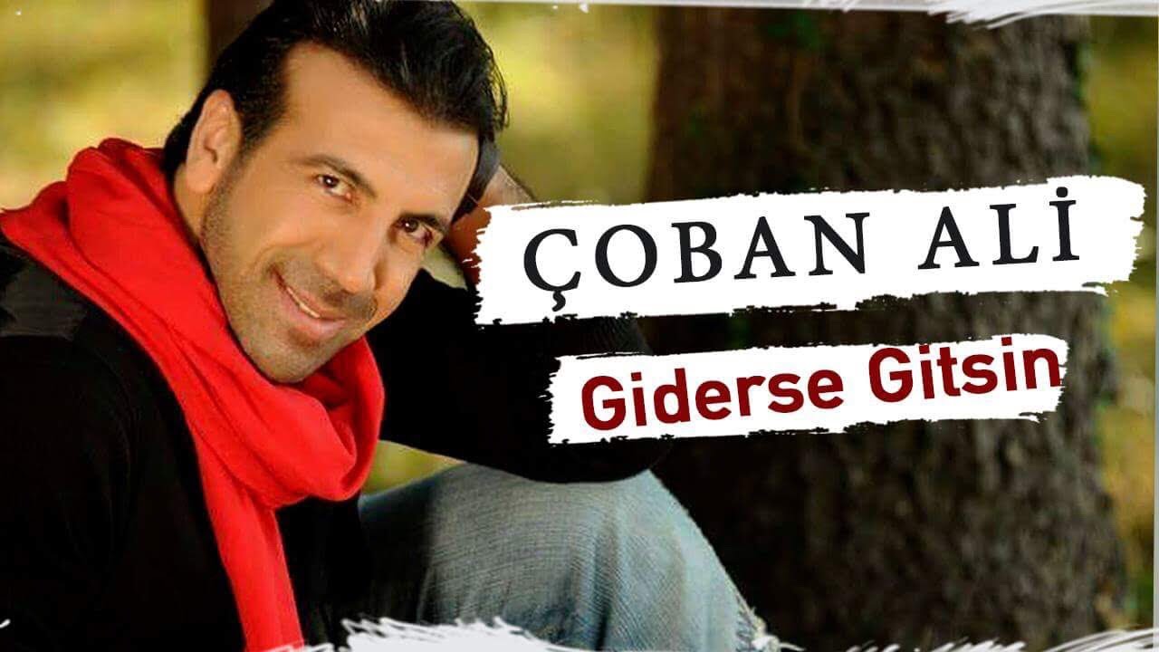ÇOBAN ALİ - GİDERSE GİTSİN (Official Video)