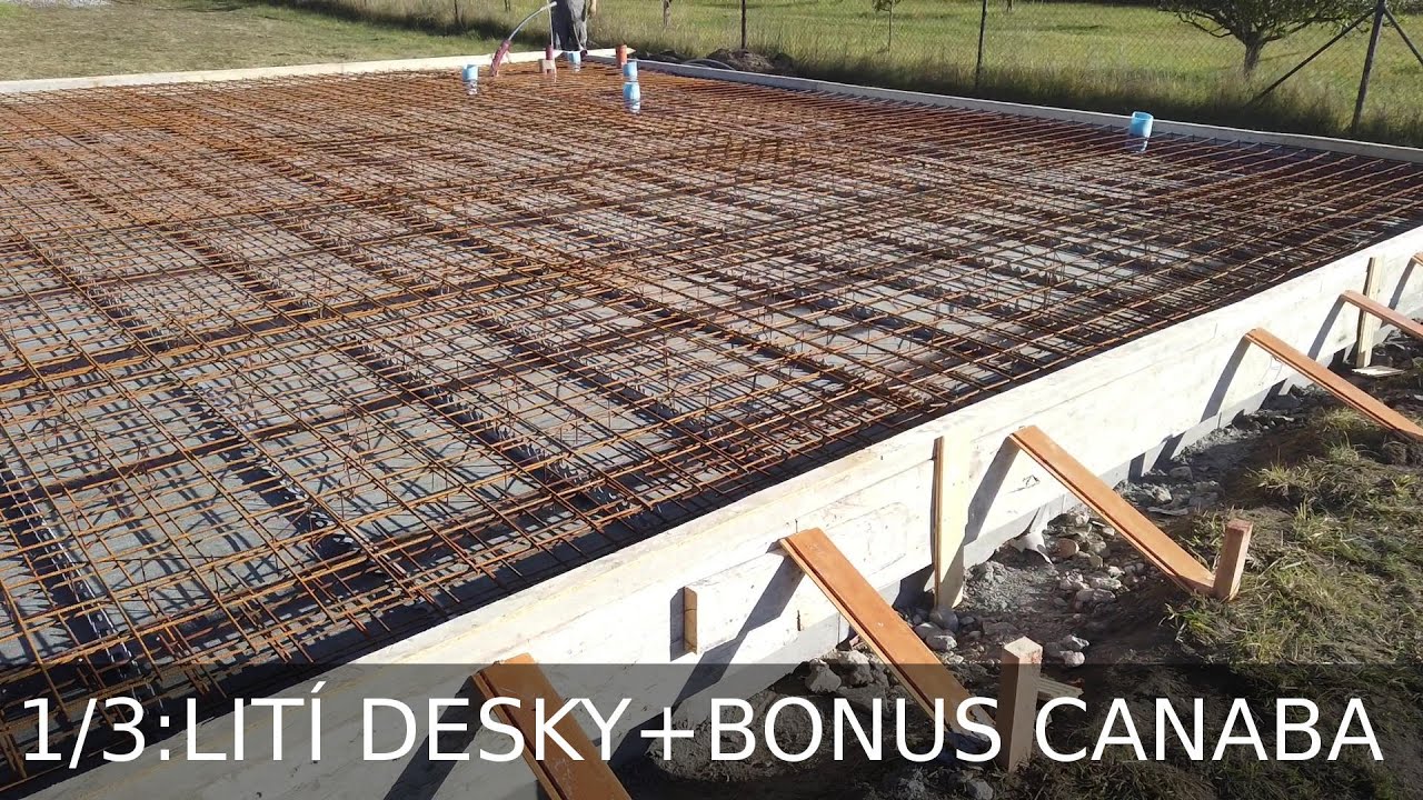 Dřevostavba Chlumec 1/3: základová deska+Bonus Canaba